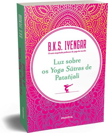 Imagem de Livro - Luz sobre os Yoga Sūtras de Patañjali
