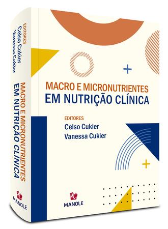 Imagem de Livro - Macro e micronutrientes em nutrição clínica