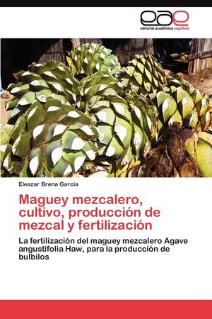 Imagem de Livro Maguey Mezcalero Cultivation and Production em espanhol
