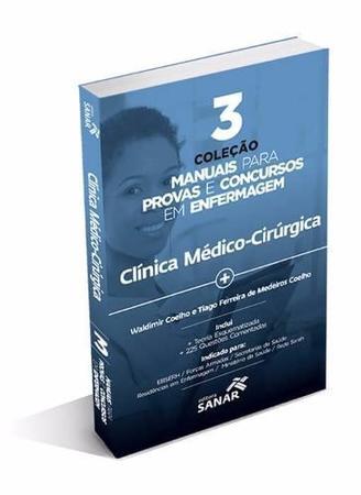 Imagem de Livro - Manuais Para Provas e Concursos em Enfermagem - Clínica Médico-Cirúrgica - Coelho - Sanar