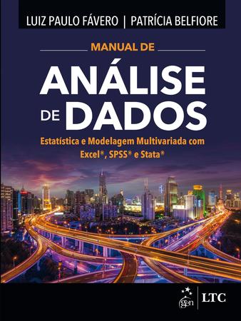 Imagem de Livro - Manual de Análise de Dados - Estatística e Modelagem Multivariada com Excel®, SPSS® e Stata®