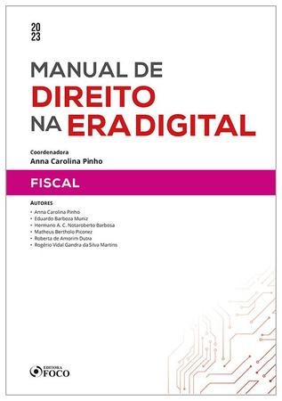 Imagem de Livro - Manual de Direito na Era Digital : Fiscal - 1ª Ed - 2023