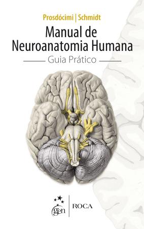 Imagem de Livro - Manual de Neuroanatomia Humana - Guia Prático