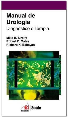 Imagem de Livro MANUAL DE UROLOGIA - Diagnóstico e Terapia: Guia Completo para Médicos e Estudantes de Medicina - Novo Conceito