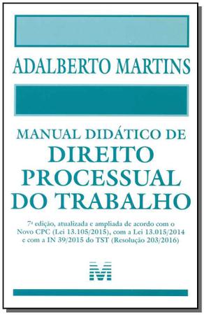 Imagem de Livro - Manual didático de direito processual do trabalho - 7 ed./2016