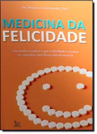 Imagem de Livro - Medicina Da Felicidade - Editora