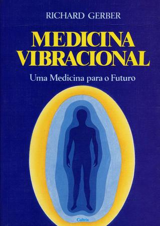 Imagem de Livro - Medicina Vibracional