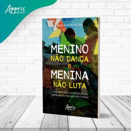 Imagem de Livro - Menino não dança e menina não luta