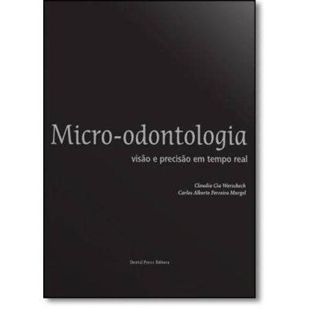 Imagem de Livro Micro-Odontologia Visão E Precisão Em Tempo Real - dental press