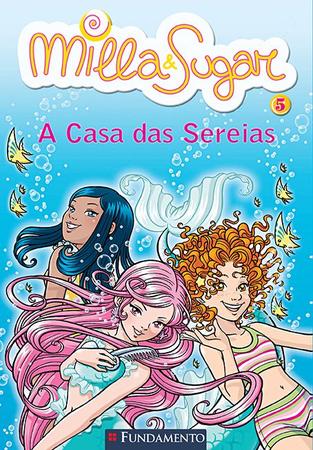 Imagem de Livro - Milla E Sugar - A Casa Das Sereias