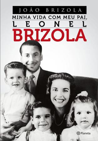 Imagem de Livro - Minha Vida Com Meu Pai, Leonel Brizola