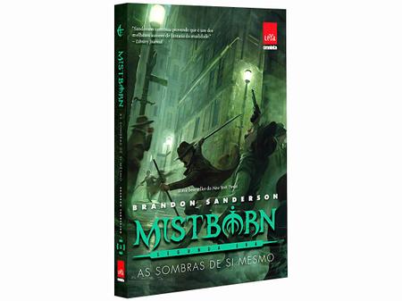 Mistborn. As Sombras de Si Mesmo - by Brandon Sanderson