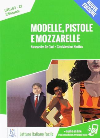 Imagem de Livro - Modelle, pistole e mozzarelle + mp3 - Nuova edizione