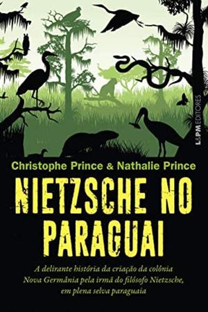 Imagem de Livro Nietzsche no Paraguai (Christophe Prince- Nathalie Prince)