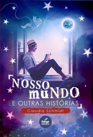 Imagem de Livro - Nosso Mundo e Outras Histórias