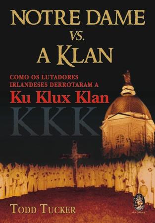 Imagem de Livro - Notre Dame vs a Klan