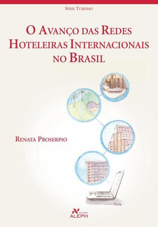 Imagem de Livro - O avanço das redes hoteleiras internacionais no Brasil