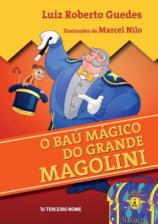 Imagem de Livro - O baú mágico do Grande Magolini