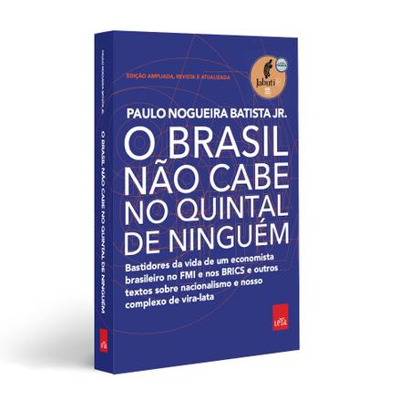 Imagem de Livro - O Brasil não cabe no quintal de ninguém – Edição ampliada, revista e a atualizada