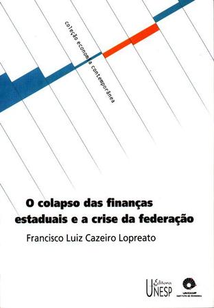 Imagem de Livro - O colapso das finanças estaduais e a crise da federação