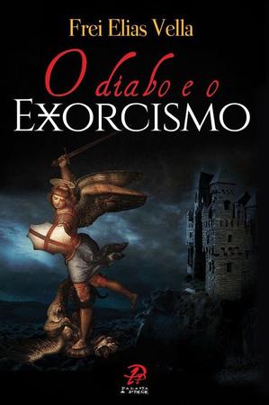 Imagem de Livro - O diabo e o exorcismo