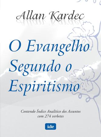 Imagem de Livro - O Evangelho Segundo o Espiritismo