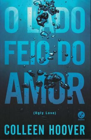 Imagem de Livro O Lado Feio do Amor Colleen Hoover Edição econômica