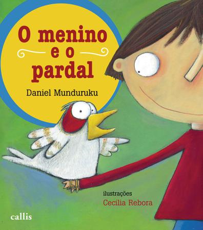 Imagem de Livro - O Menino e o Pardal