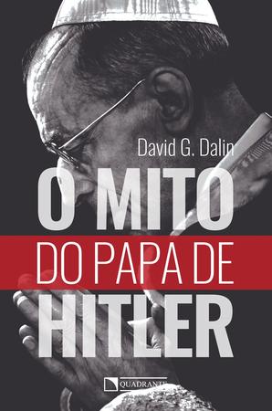 Imagem de Livro - O mito do papa de Hitler