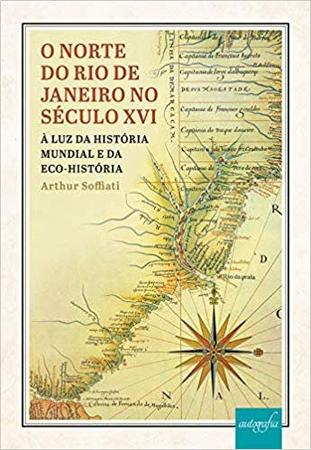 Imagem de Livro - O norte do Rio de Janeiro no século XVI