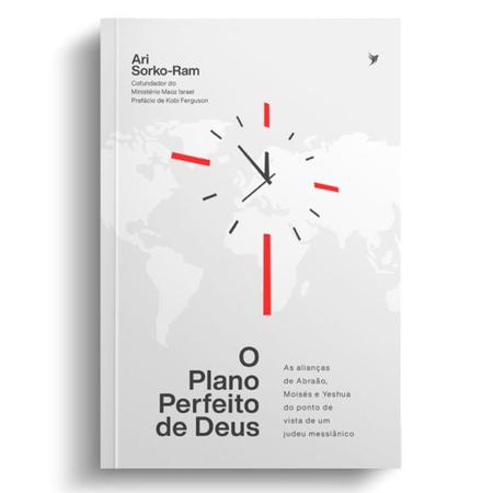 Imagem de Livro O Plano Perfeito de Deus: As Alianças de Abraão, Moisés e Yeshua do ponto de vista de um judeu messiânico. Inspire