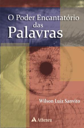 Imagem de Livro - O poder encantatório das palavras