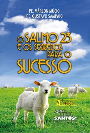 Livro O Salmo 23 e os Segredos Para o Sucesso - Livros de