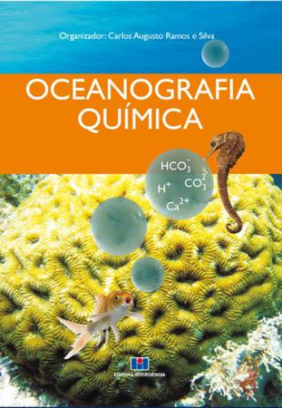 Imagem de Livro - Oceanografia Química - Silva - Interciência