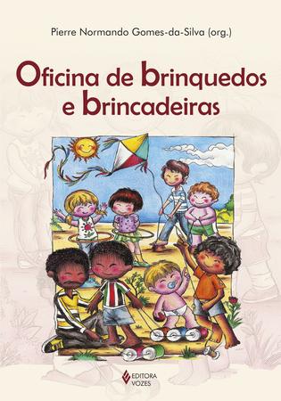 brinquedos e brincadeiras. 