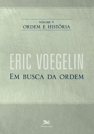 Imagem de Livro - Ordem e história - Vol. V