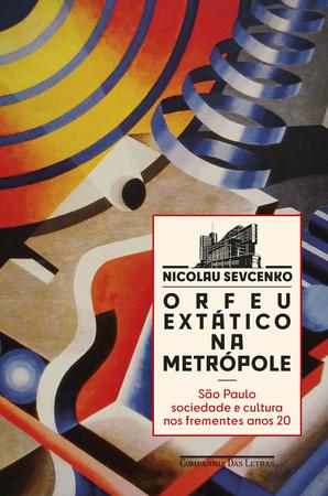 Imagem de Livro - Orfeu extático na metrópole (Nova edição)