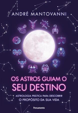 Imagem de Livro - Os Astros Guiam seu Destino