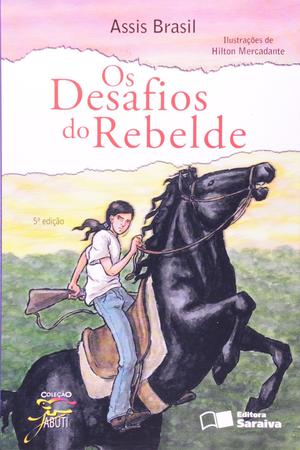 Imagem de Livro - Os desafios do rebelde