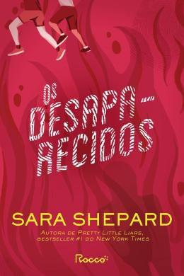 Imagem de Livro Os Desaparecidos Sara Shepard