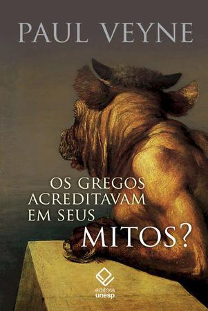 Imagem de Livro - Os gregos acreditavam em seus mitos?