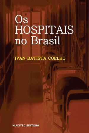 Imagem de Livro - Os hospitais no Brasil