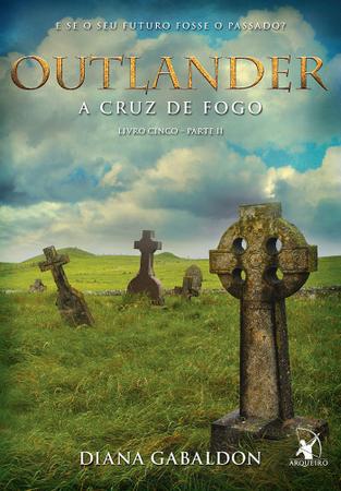 Imagem de Livro - Outlander: a cruz de fogo – Livro 5 (Parte 2)