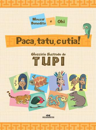 Imagem de Livro - Paca, tatu e cutia!