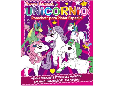 Floresta Encantada - Unicórnio: Livro Para Pintar