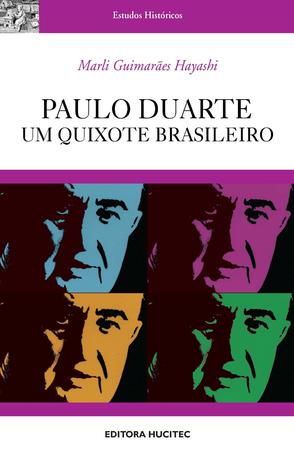 Imagem de Livro - Paulo Duarte, um Quixote brasileiro