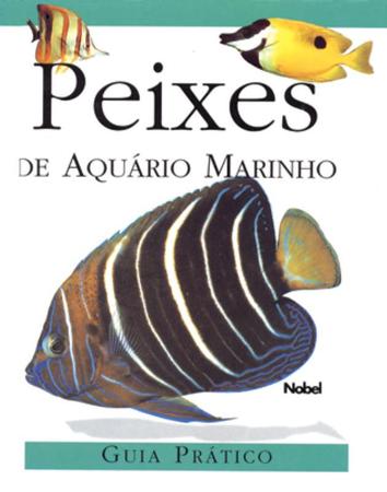 Imagem de Livro - Peixes de aquário marinho : Guia prático