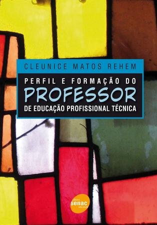 Imagem de Livro - Perfil e formação do professor de educacao profissional técnica