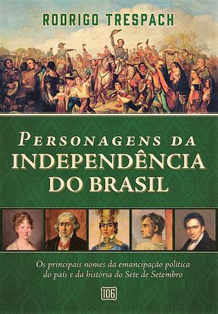 Imagem de Livro - Personagens da Independência do Brasil