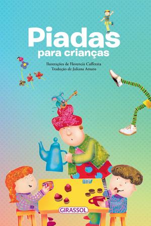 Livro - 365 Incríveis Piadas e Charadas - Livros de Literatura Infantil -  Magazine Luiza